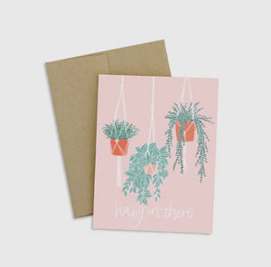 Hang in There greeting card