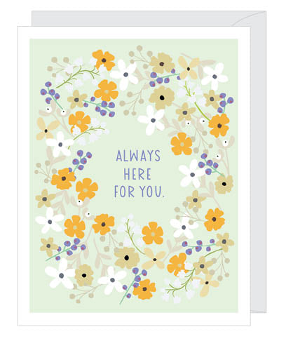 Sympathy Card - Always Here For You
