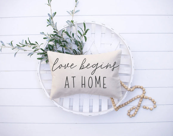 Love Begins at Home Pillow Cover (12x20